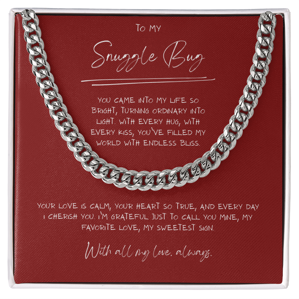 Snuggle Bug, Filled My World