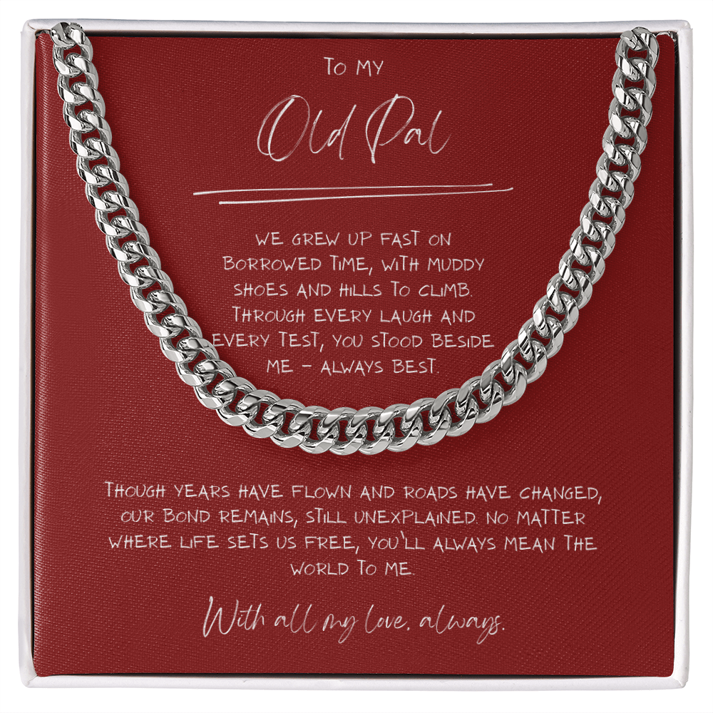 Old Pal, Grew Up Fast