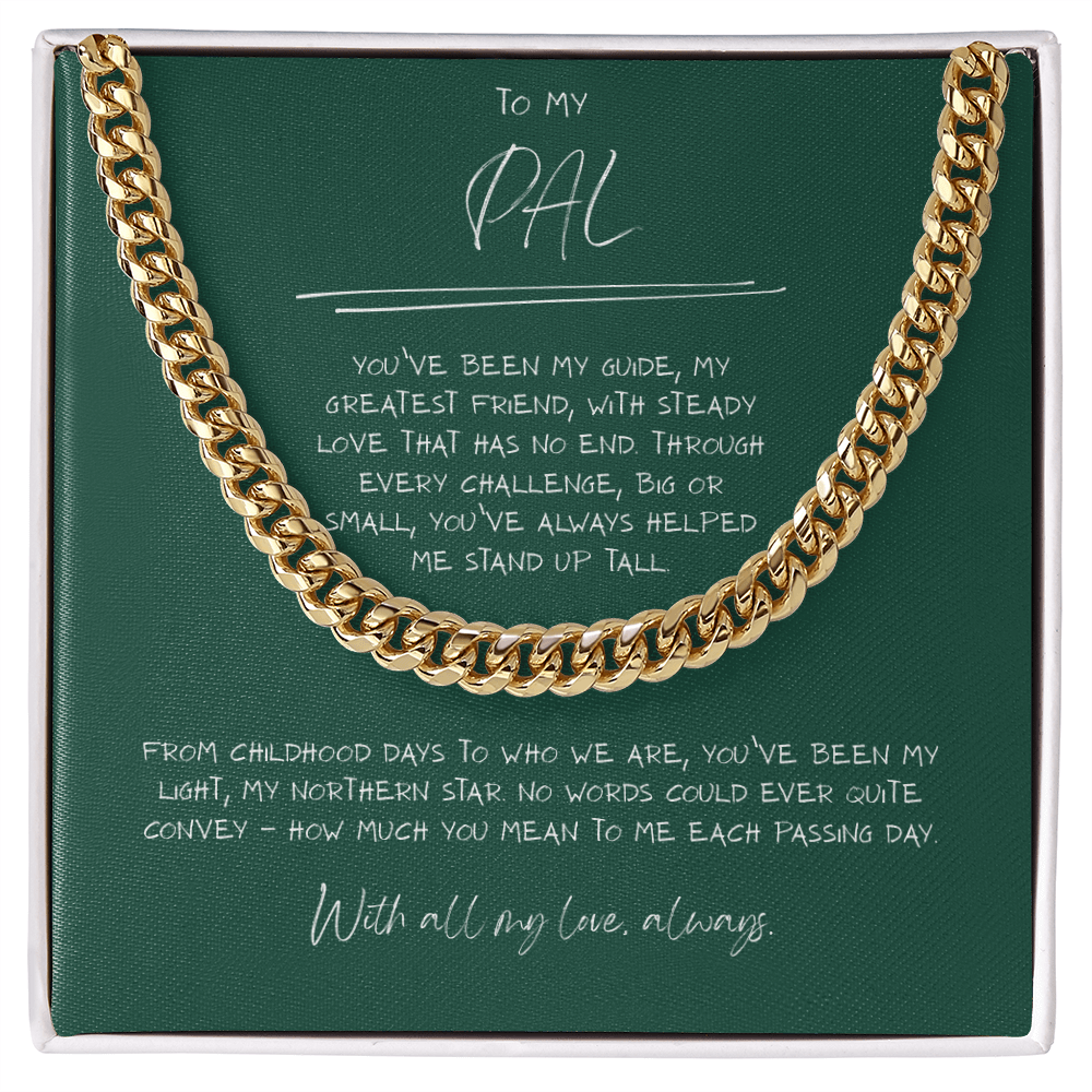 Pal, Greatest Friend