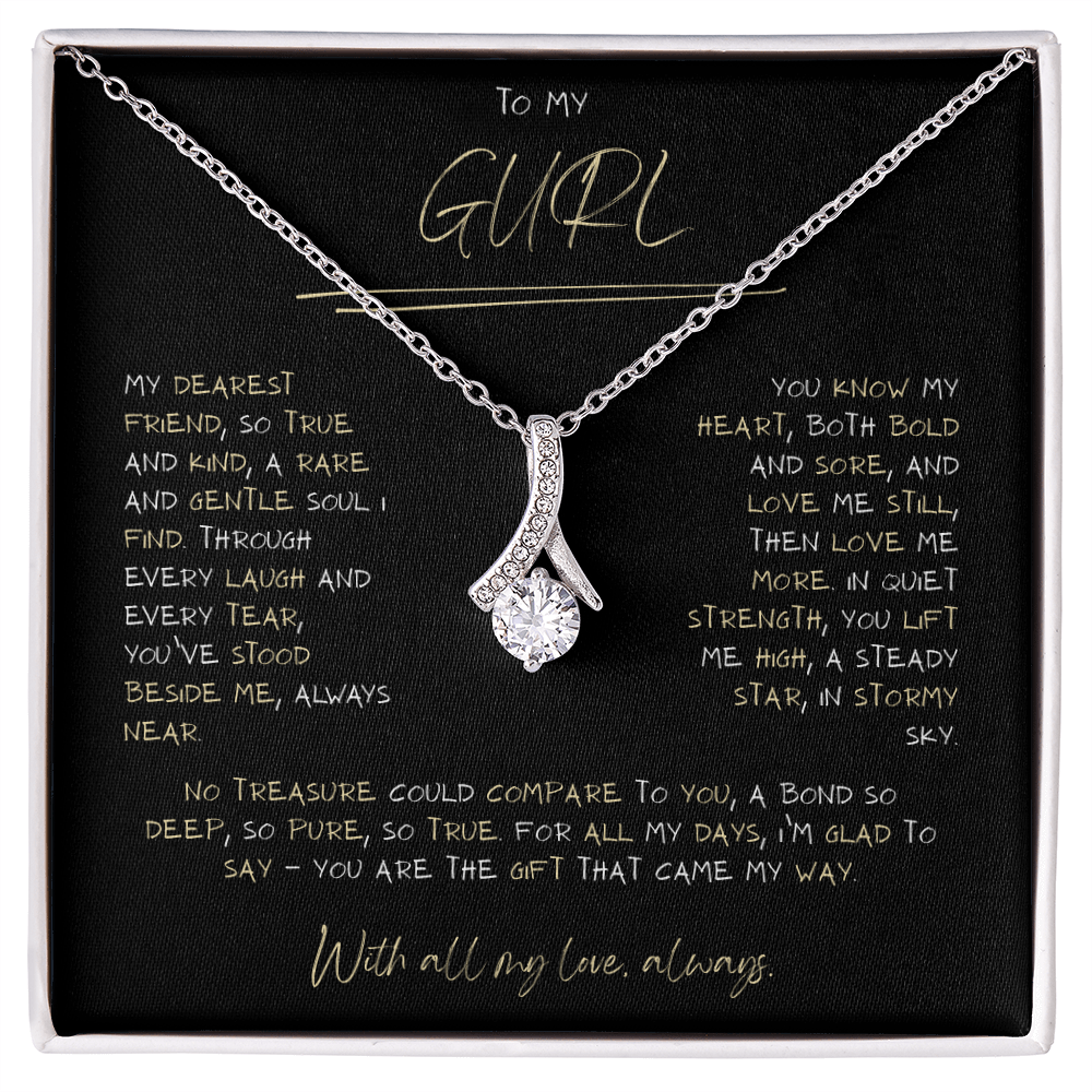 Gurl, Dearest Friend