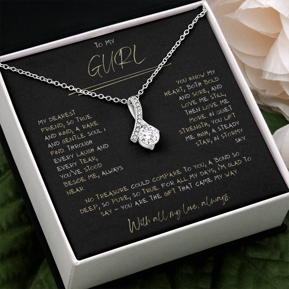 Gurl, Dearest Friend